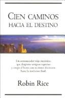 Portada de Cien Caminos Hacia El Destino