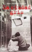 Portada de La Ciudad Gris/ The Gray City