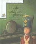 Portada de El Valiente Soldadito De Plomo/The Steadfast Tin Soldier (Sopa De Cuentos / Soup of Stories)