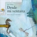 Portada de Desde Mi Ventana / From My Window (Sopa De Libros / Soup of Books)