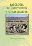 Portada de Patologia de Avestruces y Otras Ratites