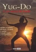 Portada de Yug-Do, El Arte Marcial Del Bambu (Ilustrados)