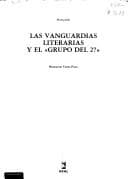 Portada de Vanguardias Literarias Y El Grupo Del 27 (Guias De Lectura)