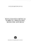 Portada de Reflexiones críticas sobre el origen del Reino de Asturias