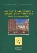 Portada de Visiones y revisiones de la independencia americana