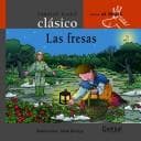 Portada de Las fresas (Caballo alado clasicos-Al trote)