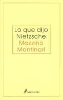 Portada de Lo Que Dijo Nietzsche/ What Nietzche Said