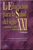 Portada de La Educacion Para La Salud del Siglo XXI