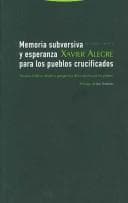 Portada de Memoria subversiva y esperanza para los pueblos crucificados/ Subversive Memory and Hope for the Crucified Towns