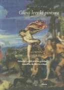 Portada de Como leer la pintura / How to Read a Painting (Elect.Arte)