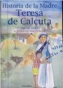 Portada de Historia de La Madre Teresa de Calcuta