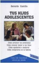 Portada de Tus Hijos Adolescentes