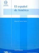 Portada de El Español De America / The Spanish of America (Textos Docents / Teach Text)