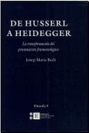 Portada de de Husserl a Heidegger - La Transformacion del Pensamiento Fenomenologico