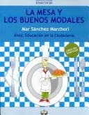 Portada de La Mesa Y Los Buenos Modales/ Good Manners at the Kitchen Table