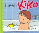 Portada de El aseo de Kiko (Kiko series)