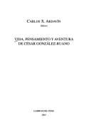 Portada de Vida, Pensamiento y Aventura de Cesar Gonzalez-Ruano
