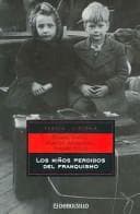 Portada de Los Ninos Perdidos Del Franquismo/The Lost Children of the Franco Regime (Ensayo-Historia)