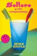 Portada de Soltero y sin compromiso/ Mr. Commitment