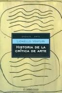 Portada de Historia de la critica de arte/ The history of Art Critism (Arte)