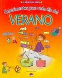 Portada de Experimentos Para Cada Dia Del Verano/ Experiments for Every Day of the Summer (El Juego De La Ciencia)