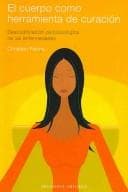 Portada de El Cuerpo Como Herramienta De Curacion / The Body as a Treatment Tool