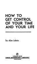 Portada de How to get control of your time and your life