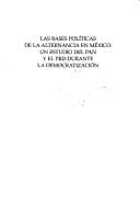 Portada de Las bases políticas de la alternancia en México