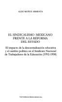 Portada de El sindicalismo mexicano frente a la reforma del Estado
