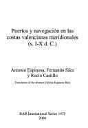 Portada de Puertos y navegación en las costas valencianas meridionales (s. I-X d. C.)