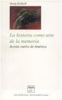Portada de La historia como arte de la memoria