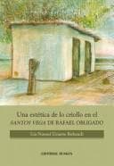 Portada de Una estética de lo criollo en el Santos Vega de Rafael Obligado