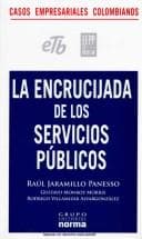 Portada de La encrucijada de los servicios públicos