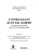 Portada de L' Intravagant Juan Gil-Albert, Coloquio Internacional, Pau, 14 y 15 de octubre 2004
