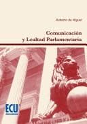 Portada de Comunicación y lealtad parlamentaria