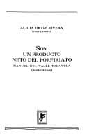 Portada de Soy un producto neto del profiriato