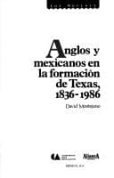Portada de Anglos y mexicanos en la formación de Texas, 1836-1986