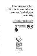 Portada de Información sobre el fascismo en el diario católico La Religión (1923-1938)