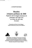 Portada de Raudón, cirujano poblano de 1810