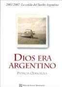 Portada de Dios era argentino