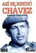 Portada de Así se rindió Chávez