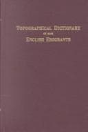 Portada de Topographical dictionary of 2885 English emigrants to New England, 1620-1650