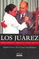 Portada de Los Juarez (Coleccion Biografias y Documentos)
