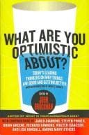 Portada de What are you optimistic about?