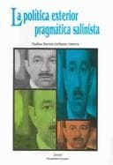 Portada de La Politica Exterior Pragmatica Salinista