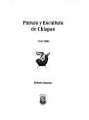 Portada de Pintura y escultura de Chiapas, 1545-2000