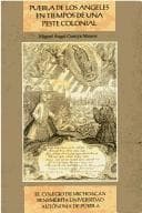 Portada de Puebla de los Ángeles en tiempos de una peste colonial