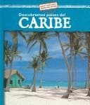 Portada de Descubramos Paises Del Caribe/Looking at Caribbean Countries (Descubramos Paises Del Mundo / Looking at Countries)