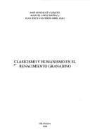 Portada de Clasicismo y humanismo en el renacimiento granadino