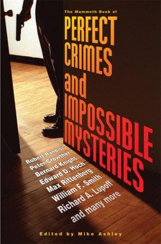 Portada de The Mammoth Book of Perfect Crimes and Impossible Mysteries
